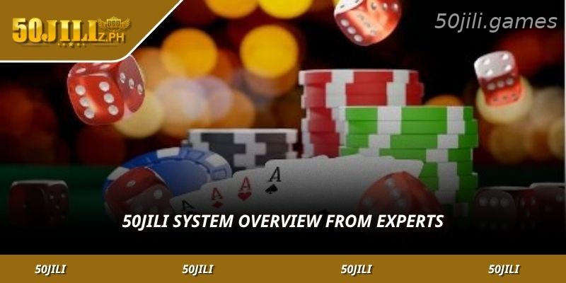 50JILI Expert Review and Platform Rating