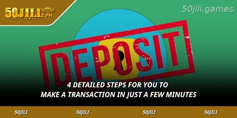 How to deposit on 50JILI for beginners