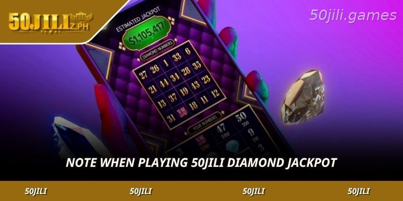 Important reminders while playing Diamond Jackpot