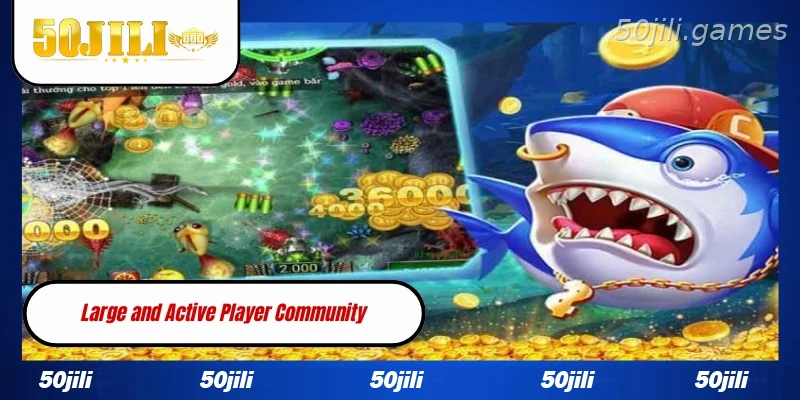 Active player community in Golden Dragon Fish Shooting 50JILI
