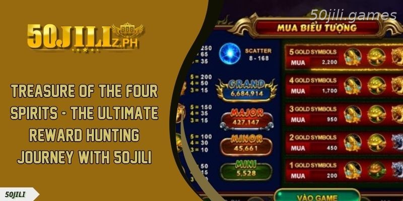 Kho Bau Tu Linh – The Ultimate Reward Hunting Journey with 50JILI