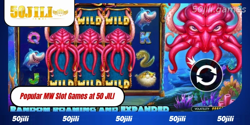 Popular MW Slot games available at 50JILI