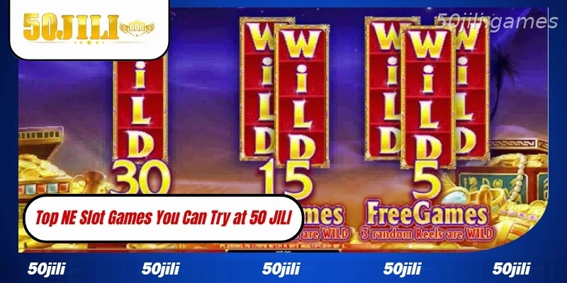 Popular NE Slot games available at 50JILI