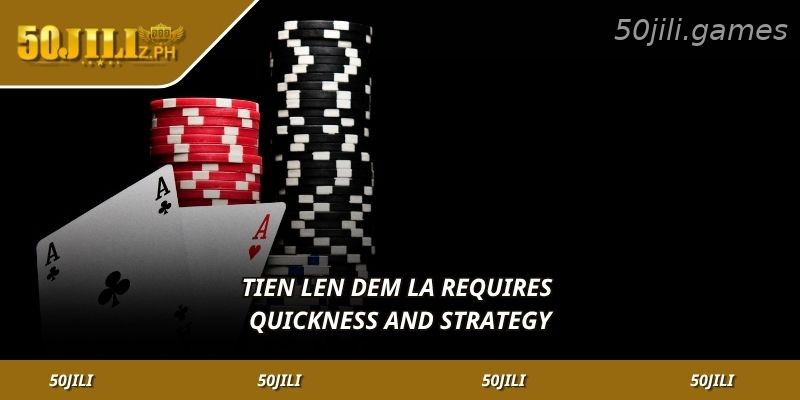 Tien Len Dem La combines strategy and fast decision making.